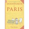 Dodsworth in Paris (reader) (Tim Egan)(Brožovaná) Dodsworth in Paris (reader) (Tim Egan)(Brožovaná)