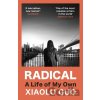 Radical - Xiaolu Guo Radical - Xiaolu Guo