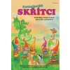Kutnohorští skřítci - Pohádky inspirované dávnými pověstmi (Michal Vaněček, Ondřej Zahradníček, Renata Petříčková) Kutnohorští skřítci - Pohádky inspirované dávnými pověstmi (Michal Vaněček, Ondřej Zahradníček, Renata Petříčková)