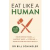 Eat Like a Human (Bill Schindler)(Brožovaná) Eat Like a Human (Bill Schindler)(Brožovaná)