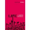 Georges Perec - Life Georges Perec - Life