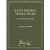 Osudy dobrého vojáka Švejka III - Jaroslav Hašek Osudy dobrého vojáka Švejka III - Jaroslav Hašek