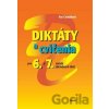 Diktáty a cvičenia pre 6 a 7. ročník základných škôl - Eva Cesnaková Diktáty a cvičenia pre 6 a 7. ročník základných škôl - Eva Cesnaková