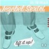 Jezebel Sextet - Lift It Up