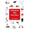 Pravopis pro všechny - Hanáčková Erika Pravopis pro všechny - Hanáčková Erika