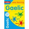 Easy Learning Gaelic Age 5-7 Easy Learning Gaelic Age 5-7