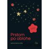 Prstom po oblohe - kolektív autorov Prstom po oblohe - kolektív autorov