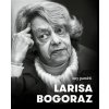 Sny paměti - Larisa Bogoraz Sny paměti - Larisa Bogoraz