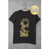 Tričko Futbal je v mojej DNA s loptou GOLD COLLECTION - Dieťa - 158 cm - Čierna Tričko Futbal je v mojej DNA s loptou GOLD COLLECTION - Dieťa - 158 cm - Čierna