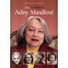 (ne)návraty Adiny Mandlové - Václav Junek (ne)návraty Adiny Mandlové - Václav Junek