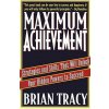 Maximum Achievement (Brian)(Brožovaná) Maximum Achievement (Brian)(Brožovaná)