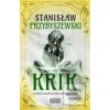 Krik (Stanisław Przybyszewski) Krik (Stanisław Przybyszewski)