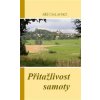 Přitažlivost samoty - Jiří Čáslavský Přitažlivost samoty - Jiří Čáslavský