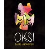 Silja-Maaria Aronpuro - Oksi Silja-Maaria Aronpuro - Oksi