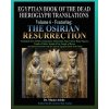 Egyptian Book of the Dead Hieroglyph Translations Volume 6 Featuring The Osirian Resurrection (Muata Ashby)(Brožovaná) Egyptian Book of the Dead Hieroglyph Translations Volume 6 Featuring The Osirian Resurrection (Muata Ashby)(Brožovaná)
