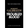 Troubled Blood (Brožovaná) Troubled Blood (Brožovaná)