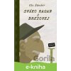 E-kniha Sváko Ragan z Brezovej I. - Elo Šándor E-kniha Sváko Ragan z Brezovej I. - Elo Šándor