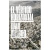 EL VÈRTIGO HORIZONTAL (JUAN VILLORO)(Brožovaná) EL VÈRTIGO HORIZONTAL (JUAN VILLORO)(Brožovaná)