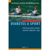 Diabetes a sport (Eva Horová, Jan Brož, Zdeněk Rušavý) Diabetes a sport (Eva Horová, Jan Brož, Zdeněk Rušavý)