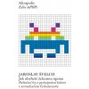 Jak obehrát železnou oponu Počítačové hry a participativní kultura v normalizačním Československu - Švelch Jaroslav Jak obehrát železnou oponu Počítačové hry a participativní kultura v normalizačním Československu - Švelch Jaroslav