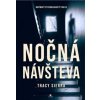 Nočná návšteva - Tracy Sierra Nočná návšteva - Tracy Sierra