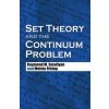Set Theory and the Continuum Problem Set Theory and the Continuum Problem