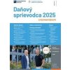 Daňový sprievodca 2025 - autor neuvedený Daňový sprievodca 2025 - autor neuvedený