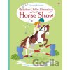 Sticker Dolly Dressing Horse Show - Lucy Bowman, Jessica Secheret (Ilustrátor) Sticker Dolly Dressing Horse Show - Lucy Bowman, Jessica Secheret (Ilustrátor)