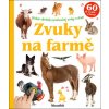 Zvuky na farmě 60 zvuků zvířat Zvuky na farmě 60 zvuků zvířat