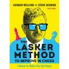 Lasker Method to Improve in Chess (Steve Giddins)() Lasker Method to Improve in Chess (Steve Giddins)()