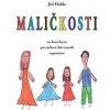 Maličkosti, na které byste při výchově dětí neměli zapomínat - Jiří Halda Maličkosti, na které byste při výchově dětí neměli zapomínat - Jiří Halda