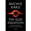 The God Equation - Michio Kaku
