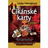 Cikánské karty v praxi (kniha + karty) Cikánské karty v praxi (kniha + karty)