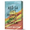 Keď sa svet prevráti hore nohami - Nelson Jandy Keď sa svet prevráti hore nohami - Nelson Jandy