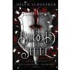 Blood & Steel: An epic romantic fantasy Blood & Steel: An epic romantic fantasy