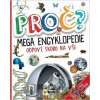 Proč? Mega encyklopedie - SUN Proč? Mega encyklopedie - SUN