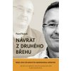 Návrat z druhého břehu - Pavel Vojtek Návrat z druhého břehu - Pavel Vojtek