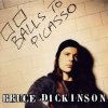 Dickinson Bruce: Balls To Picasso - Vinyl (LP) Dickinson Bruce: Balls To Picasso - Vinyl (LP)