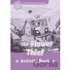 Oxford Read and Imagine: Level 4 - The Flower Thief Activity Book - Paul Shipton Oxford Read and Imagine: Level 4 - The Flower Thief Activity Book - Paul Shipton