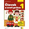 Človek a svet práce 1 - pracovná učebnica