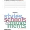 Styles, Schools and Movements : The Essential Encyclopaedic Guide to Modern Art