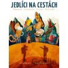 Jedlíci na cestách - Jarda Bouzek, Tomáš Šapovalov Jedlíci na cestách - Jarda Bouzek, Tomáš Šapovalov