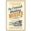 Cornish Wedding Murder (Fiona Leitch)(Brožovaná) Cornish Wedding Murder (Fiona Leitch)(Brožovaná)