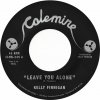 Vinyl Kelly Finnigan - 7-LEAVE LOVE ALONE Vinyl Kelly Finnigan - 7-LEAVE LOVE ALONE