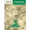 Nová literatura pro střední školy 3 Průvodce pro učitele - autor neuvedený Nová literatura pro střední školy 3 Průvodce pro učitele - autor neuvedený
