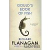Gould´s Book of Fish - Richard Flanagan Gould´s Book of Fish - Richard Flanagan
