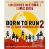 Born to Run 2: The Ultimate Trai… (Christopher McDougall)