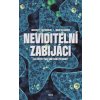 Neviditelní zabijáci Neviditelní zabijáci
