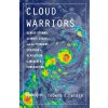 Cloud Warriors (WEBER THOMAS E)(Pevná) Cloud Warriors (WEBER THOMAS E)(Pevná)