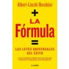La Fórmula / The Formula: The Universal Laws of Success (Alberto Laszlo Barabasi)(Brožovaná) La Fórmula / The Formula: The Universal Laws of Success (Alberto Laszlo Barabasi)(Brožovaná)